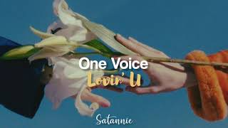 Lovin&#39; You - One Voice (Lyrics)