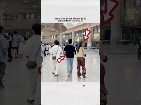 Who is this girl 🧐🤔 with RM?💜#shorts#bts#bangtan boys 💜#trending