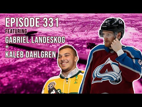 Former Humboldt Broncos Player Kaleb Dahlgren & Gabriel Landeskog Joined Us This Week - Episode 331