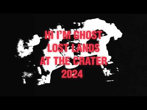 HI I'M GHOST LOST LANDS 2024 MIX FROM THE CRATER