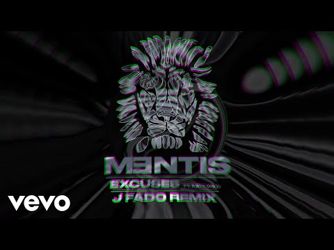 MENTIS - Excuses (J Fado Remix - Official Audio) ft. Kate Wild