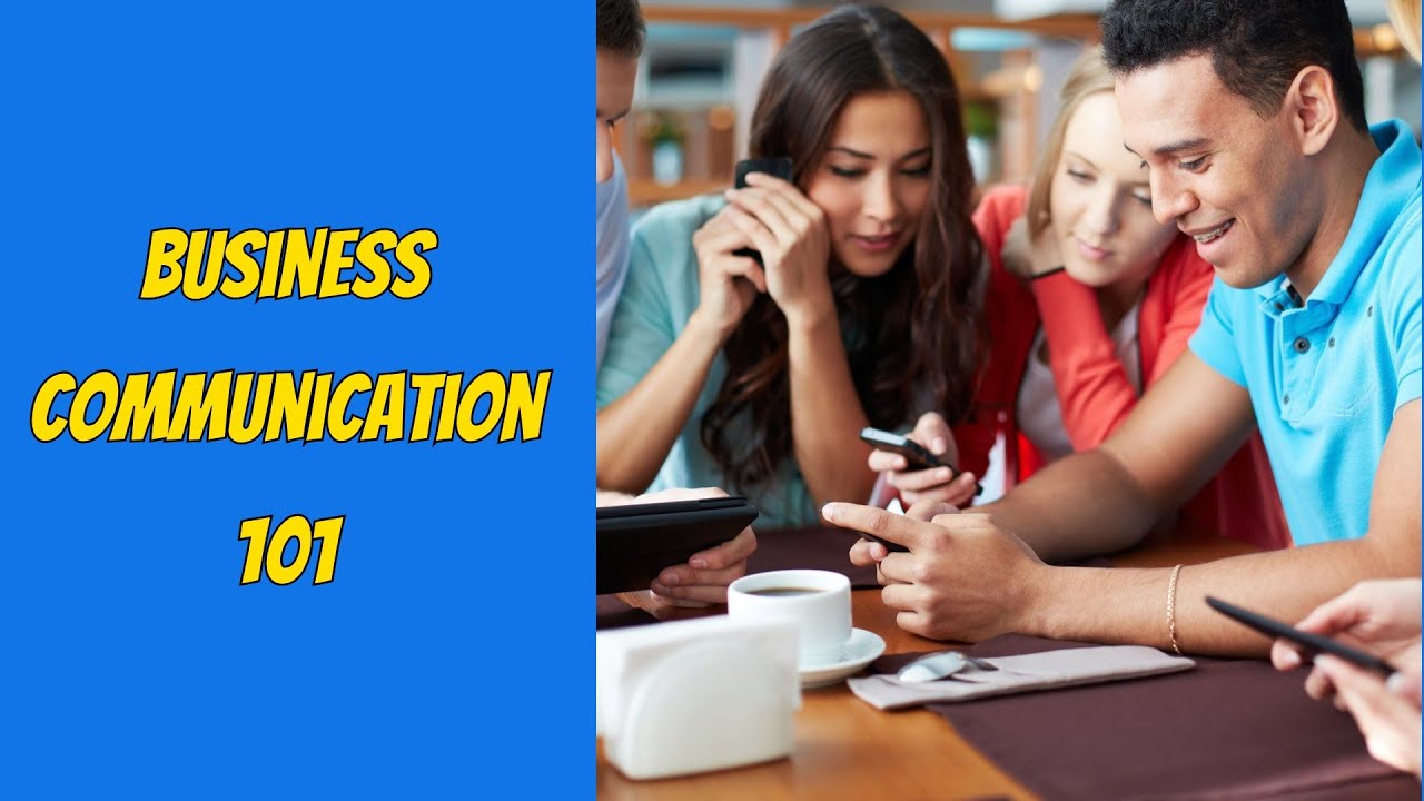 Business Communication 101: Mastering the Art of Clear, Strategic Messaging