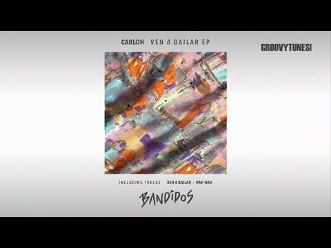 PROMO : Carloh - Nah Nah (Original Mix) [BANDIDOS002]