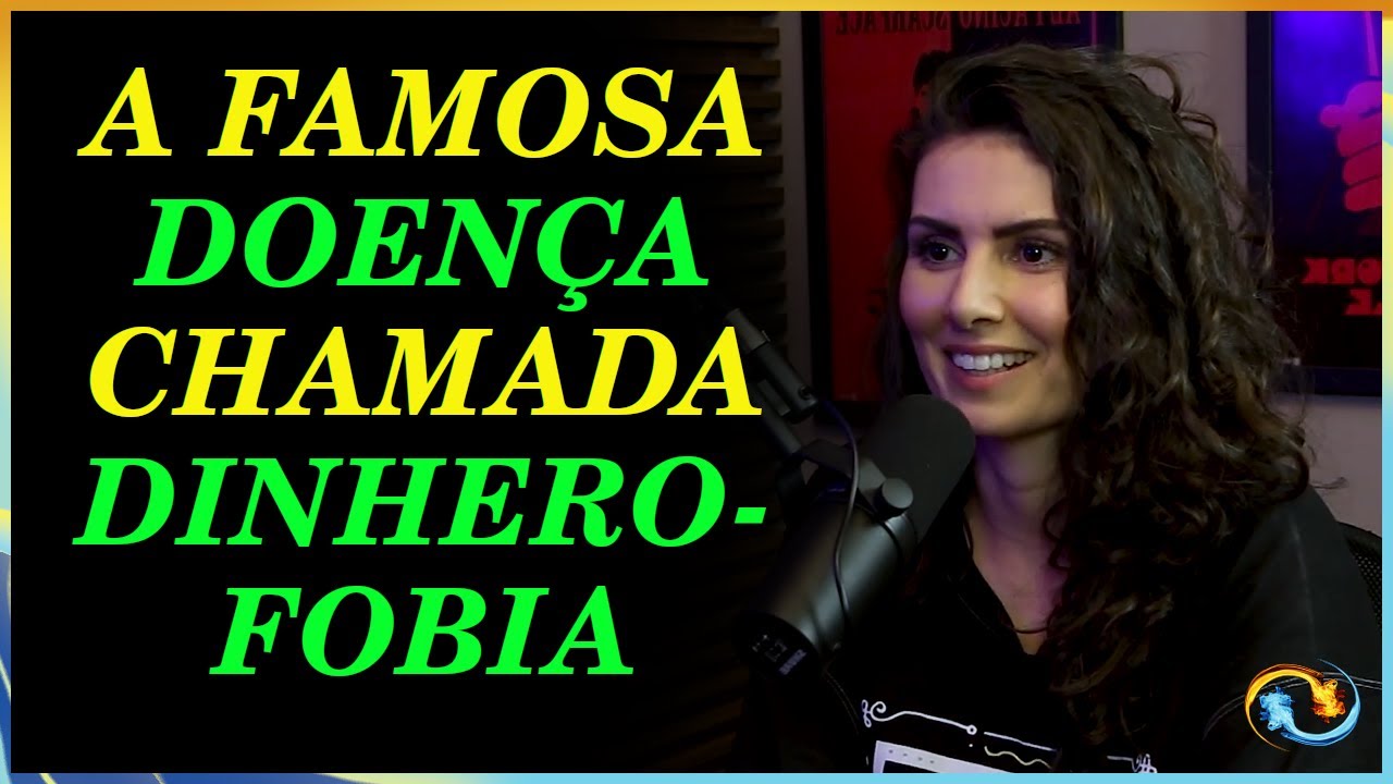 Saiba sobre DINHEROFOBIA E AVERSÃO AO RISCO.