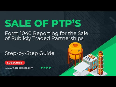 How to Record Sale of Publicly Traded Partnership (PTP) Units on Form 1040