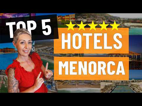Top 5 of the best all-inclusive hotels on Menorca in Spain