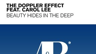 The Doppler Effect - Beauty Hides In The Deep Lyrics (Blizzard Edit) feat Carol Lee