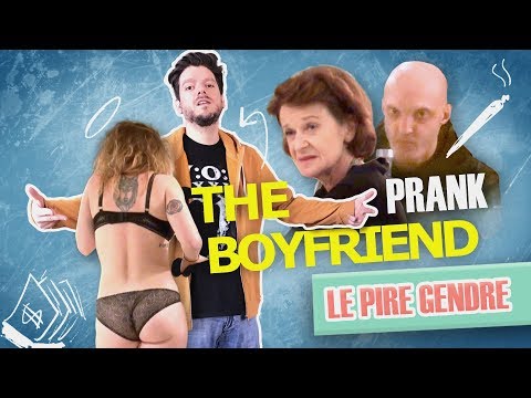 Prank : The Boyfriend / Worst son (Greg Guillotin)