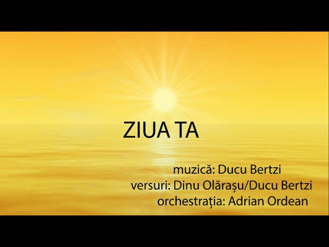 Ducu Bertzi  - Ziua Ta