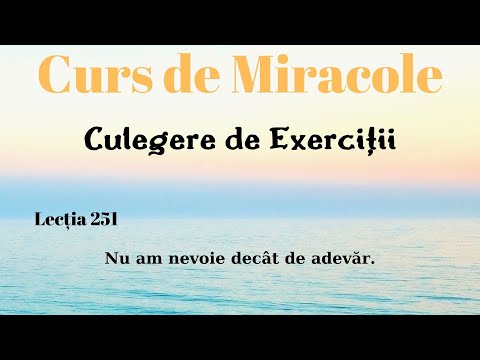 Curs de Miracole - Lecția 251