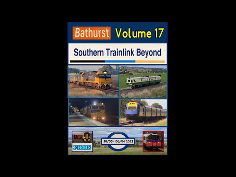 158F: Bathurst Vol. 17 - Southern Trainlink Beyond (28/03 - 06/04/22)