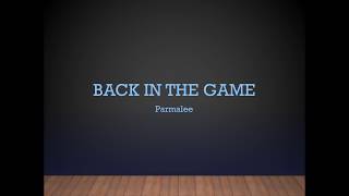 Back in the Game- Parmalee Lyrics