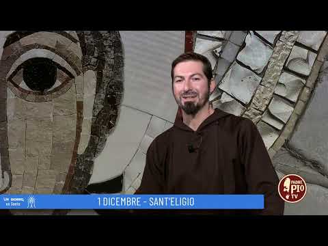 Sant'Eligio (Un giorno un Santo 1 Dicembre)