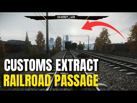 Customs Railroad Passage Extract Beginner Guide 2025 – Escape from Tarkov