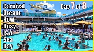 Carnival Dream Day 7 | What Really Happens On A Sea Day 😳!