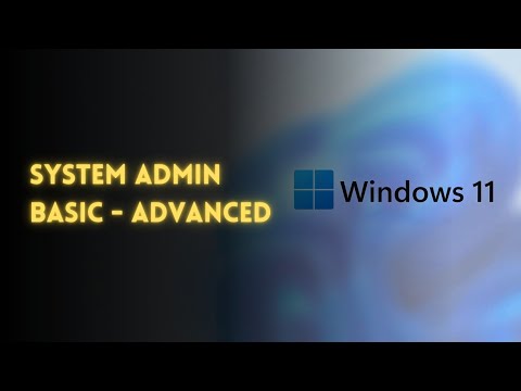 Windows 11 | Administration & Troubleshooting Full Course (2025)