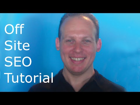 Off page SEO (sometimes called off site SEO): tutorial for how to do off site SEO Video