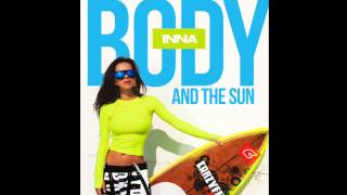 INNA - Body and the Sun (New Song) (320kbps)
