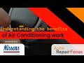 Understanding the benefits of Air Conditioning