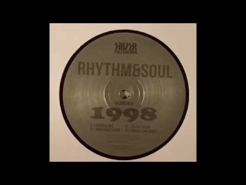 Rhythm & Soul - 1998 (Original Mix) [Silver Network - Silver 038]