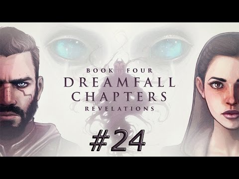 Dreamfall Chapters #24 - Endlich gehts weiter :) [Book 4|#1] [60fps/Deutsch]