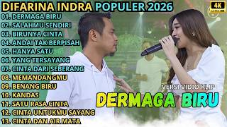 Download lagu DERMAGA BIRU - SALAHMU SENDIRI - BIRUNYA CINTA || DIFARINA INDRA - OM ADELLA TERBARU 2026 mp3