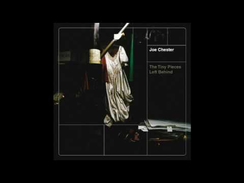 Joe Chester (feat. Gemma Hayes) - Something Is Better (Than Nothing At All)