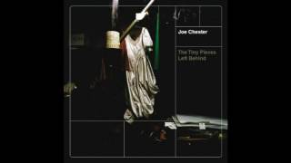Joe Chester (feat. Gemma Hayes) - Something Is Better (Than Nothing At All)