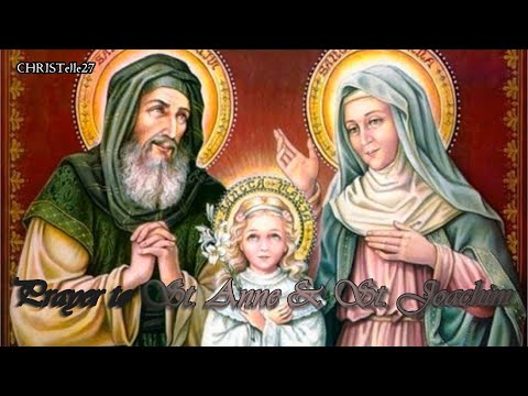 Prayer to St. Anne and St. Joachim | Feast Day Prayer - July 26