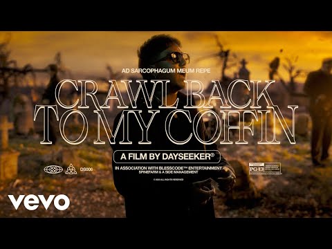 Dayseeker - Crawl Back To My Coffin