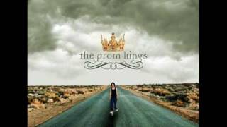 The Prom Kings - Down