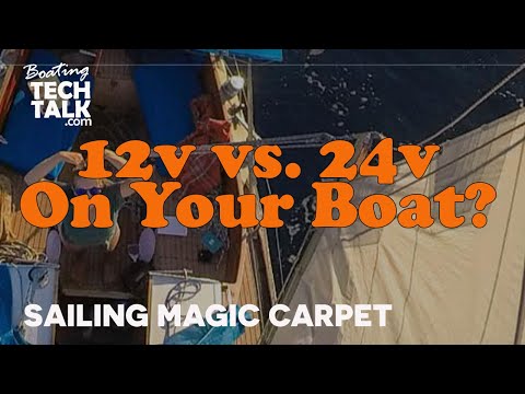 12 Volt vs 24 Volt On My Boat?