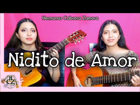 NIDITO DE AMOR - Vals - Hnas Cabrera Zamora