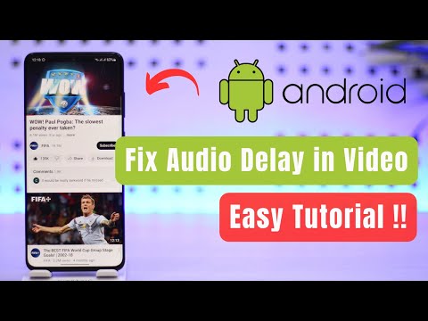 How to Fix Audio Delay in Video Android !