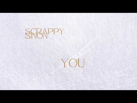 Scrappy Sinon - YOU (New Release)