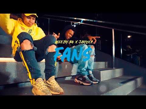 MeezyBo x Jay2xx Fans |Dir. @VPFilms