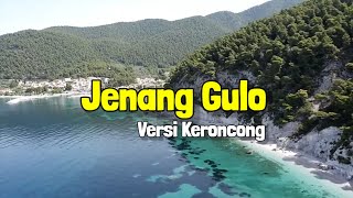 Download lagu Jenang Gulo | Versi Keroncong | Lirik mp3