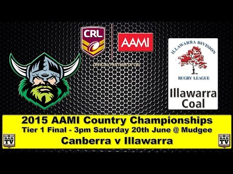 2015 AAMI | Tier 1 | Country Championship Final | Canberra v Illawarra