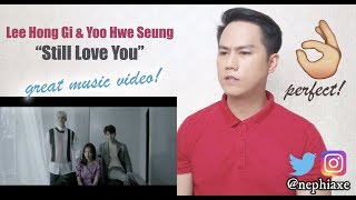 Lee Hong Gi (이홍기) & Yoo Hwe Seung (유회승) - Still Love You (사랑했었다) | REACTION