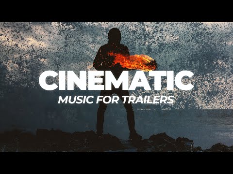 Cinematic Background Music For Movie Trailers and Videos