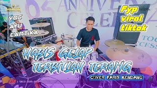 Download lagu Ayu cantika _ Habis gelap terbitlah terang Faris kendang mahesa music mp3