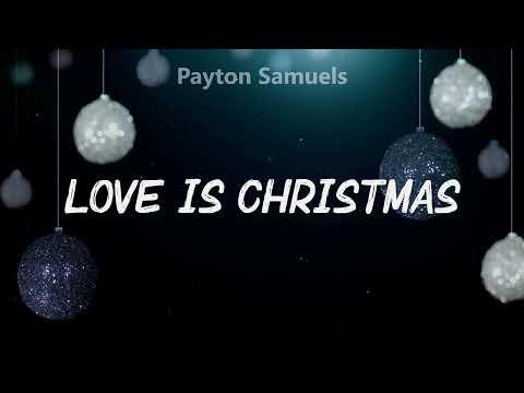 Sara Bareilles - Love Is Christmas (Lyrics)