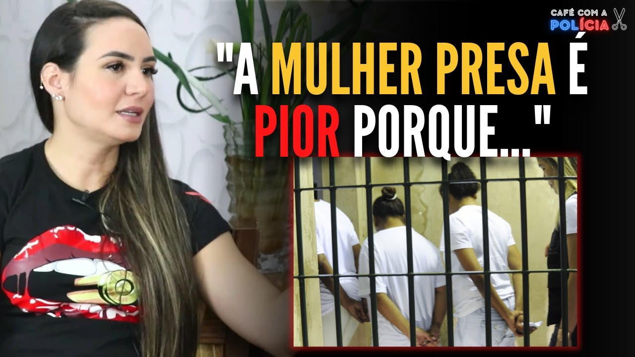 HOMEM X MULHER PRESA: QUAL DÁ MAIS TRABALHO?