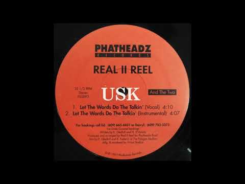 Real II Reel - Let The Words Do The Talkin'