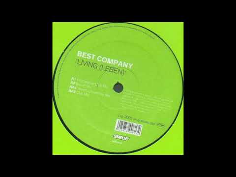 Best Company - Living (Leben) (Reverb Unsummer Mix) (2002)