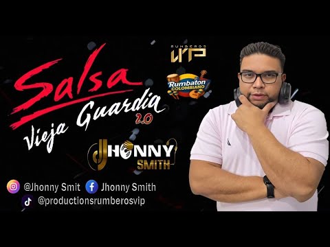 SALSA VIEJA GUARDIA VOL 2 DJ JHONNY SMITH