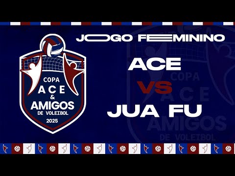 JUÁ FU VS ACE(AO VIVO) | COPA ACE & AMIGOS