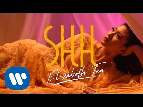 Elizabeth Tan - SHH (Official Music Video)