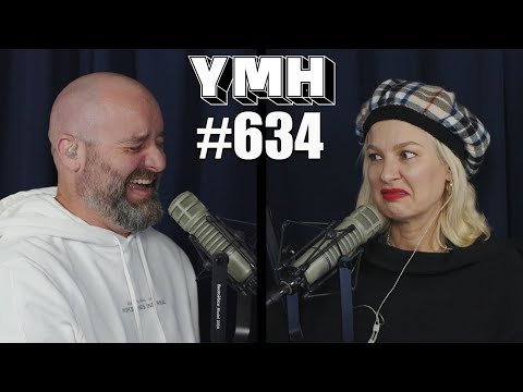 Your Mom's House Podcast - Ep. 634