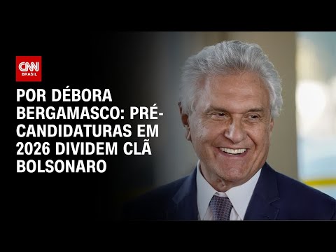 Análise: Pré-candidaturas em 2026 dividem clã Bolsonaro | AGORA CNN